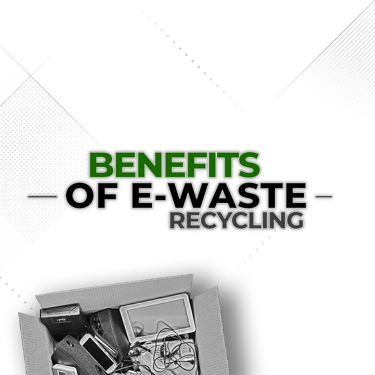 Think Green News - Benefits of E-Waste Recycling